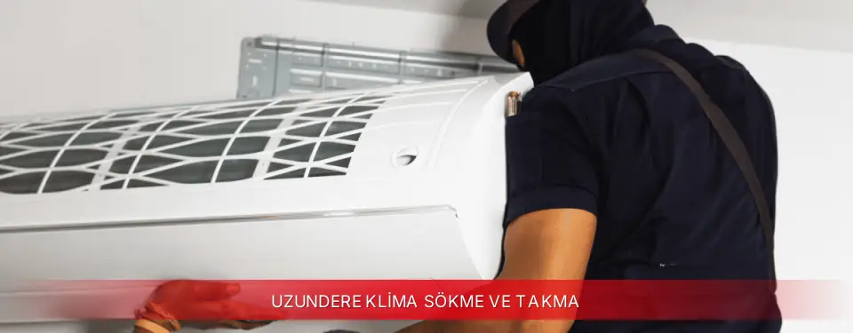 Uzundere İlçemi Viessmann Klima Sökme ve Takma